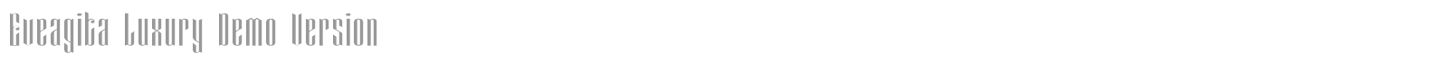 Eveagita Luxury font preview